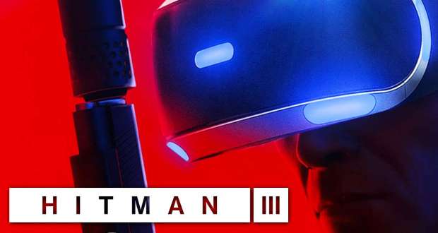 بازی Hitman 3 از واقعیت مجازی به طور کامل پشتیبانی میکند