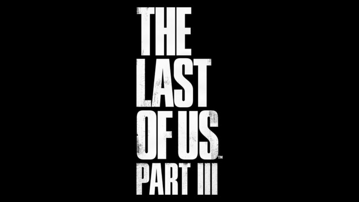 آغاز مراحل توسعه‌ بازی The Last of Us Part III