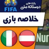 خلاصه‌ بازی اتریش 2 - ایتالیا 0