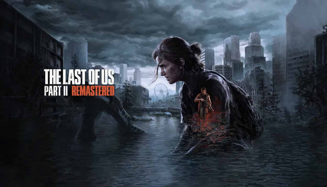 مقایسه اولیه The Last of Us Part 2 Remastered با نسخه اصلی