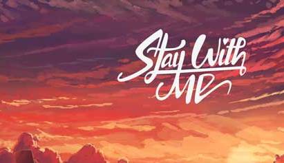 آهنگ بیکلام «stay with me» را بشنوید 