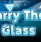 هیجان در Carry The Glass؛ یک تجربه متفاوت در دنیای بازی‌های ویدیویی