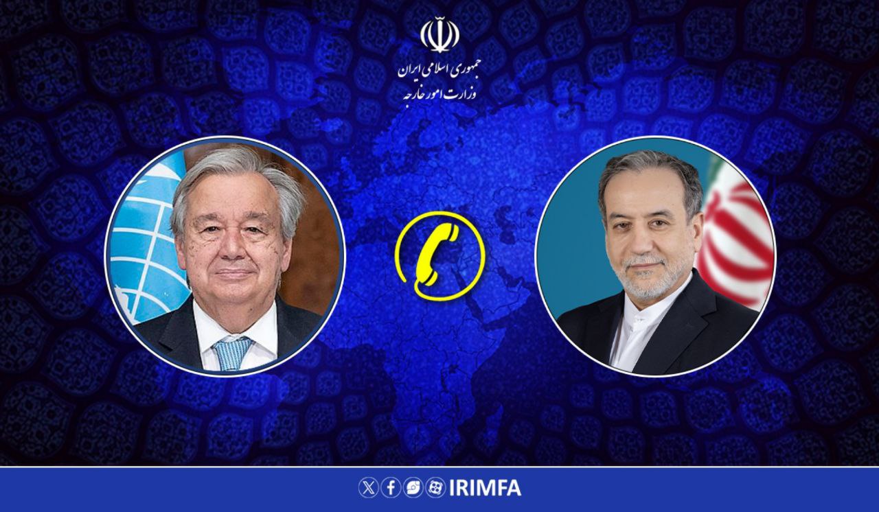 گفتگوی تلفنی وزیر امور خارجه و دبیرکل سازمان ملل متحد 