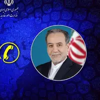 رایزنی تلفنی عراقچی با مسئول سیاست خارجی اتحادیه اروپا